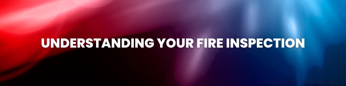 Understanding your fire inspection subpage banner