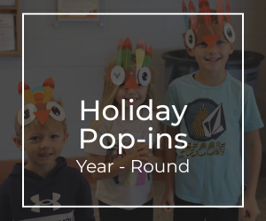 Holiday Pop-ins Year Round
